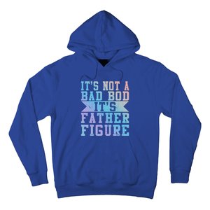 Funny Its Not A Dad Bod Its A Father Figure Fathers Day Gift Hoodie