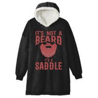 Funny Its Not A Beard Its A Saddle Gift Beard Lover Hooded Wearable Blanket