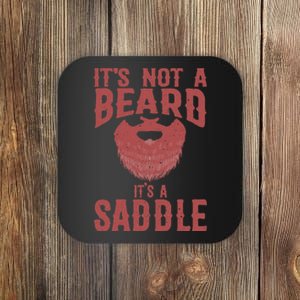 Funny Its Not A Beard Its A Saddle Gift Beard Lover Coaster