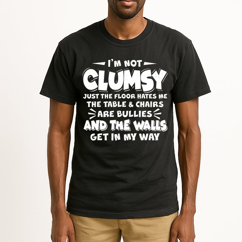 Funny I'm Not Clumsy Tall T-Shirt