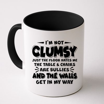 Funny I'm Not Clumsy Mug