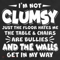 Funny I'm Not Clumsy 11oz C Handle Ceramic Mug