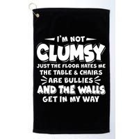 Funny I'm Not Clumsy Golf Towel