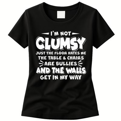 Funny I'm Not Clumsy Womens T-Shirt