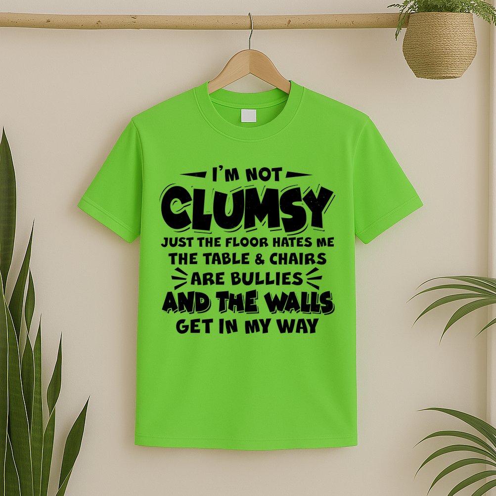 Funny I'm Not Clumsy T-Shirt