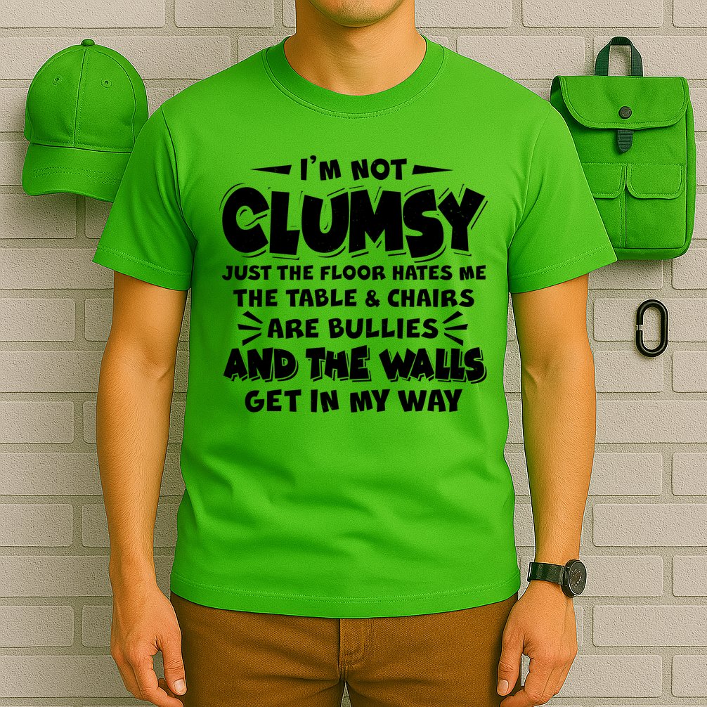 Funny I'm Not Clumsy T-Shirt