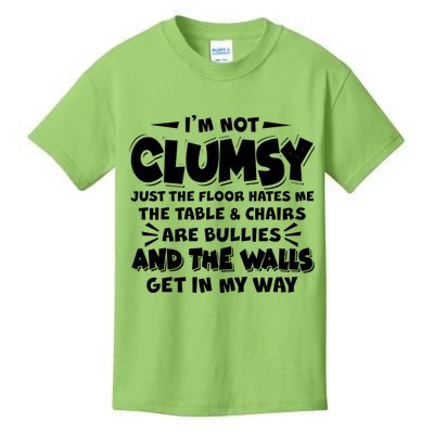 Funny I'm Not Clumsy Kids T-Shirt