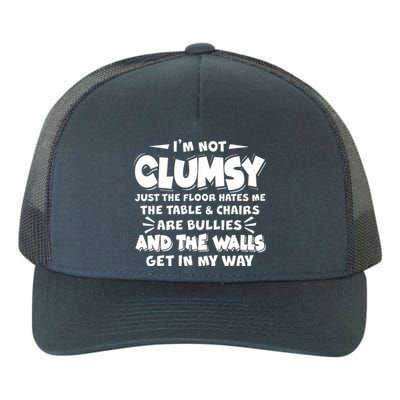 Funny I'm Not Clumsy Yupoong Adult 5-Panel Trucker Hat