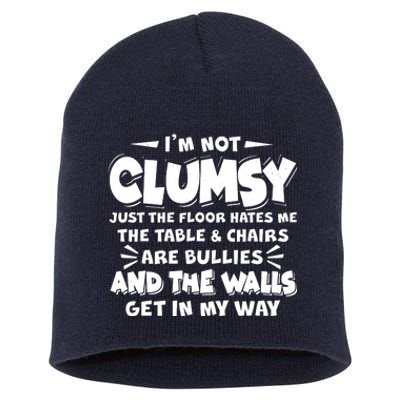 Funny I'm Not Clumsy Short Acrylic Beanie