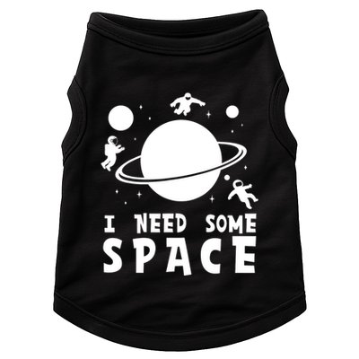 Funny I Need Some Space Kids Space Lover Space Doggie Tank