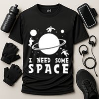 Funny I Need Some Space Kids Space Lover Space Performance Shirt