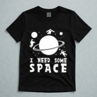 Funny I Need Some Space Kids Space Lover Space T-Shirt
