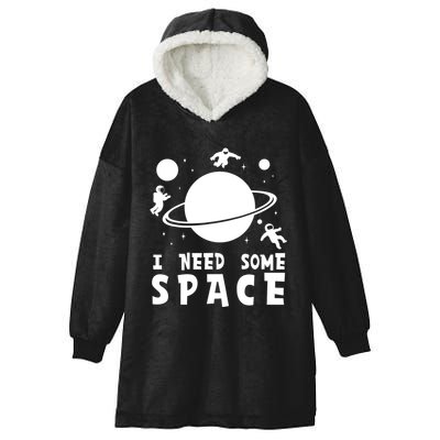 Funny I Need Some Space Kids Space Lover Space Hooded Wearable Blanket