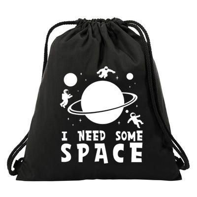 Funny I Need Some Space Kids Space Lover Space Drawstring Bag