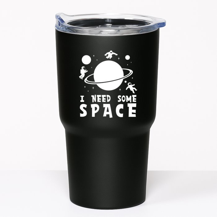 Funny I Need Some Space Kids Space Lover Space Tumbler