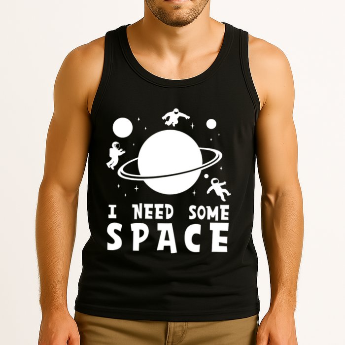 Funny I Need Some Space Kids Space Lover Space Tank Top