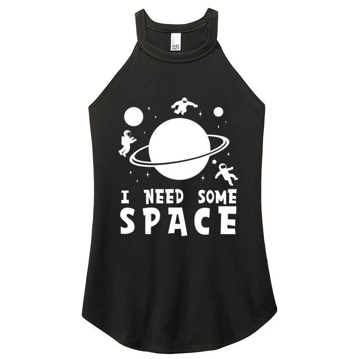 Funny I Need Some Space Kids Space Lover Space Women's Perfect Tri Rocker Tank