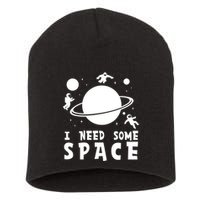 Funny I Need Some Space Kids Space Lover Space Short Acrylic Beanie