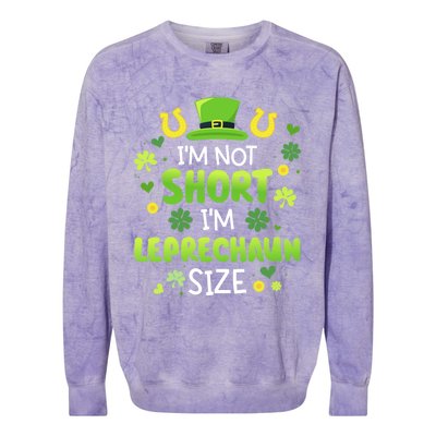 Funny I'm Not Short I'm Leprechaun Size For St Patricks Day Gift Colorblast Crewneck Sweatshirt