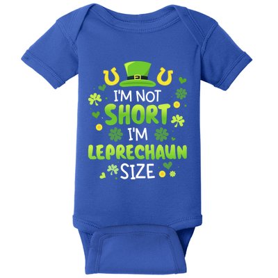 Funny I'm Not Short I'm Leprechaun Size For St Patricks Day Gift Baby Bodysuit