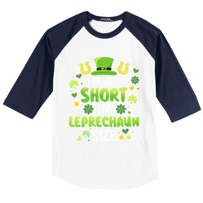 Funny I'm Not Short I'm Leprechaun Size For St Patricks Day Gift Baseball Sleeve Shirt