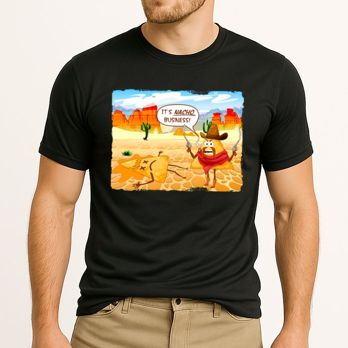 Funny It's Nacho Business Cooling Performance Crew T-Shirt