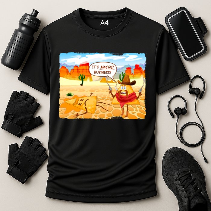 Funny It's Nacho Business Cooling Performance Crew T-Shirt