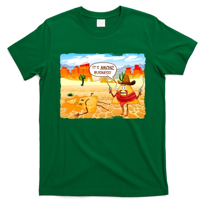 Funny It's Nacho Business T-Shirt