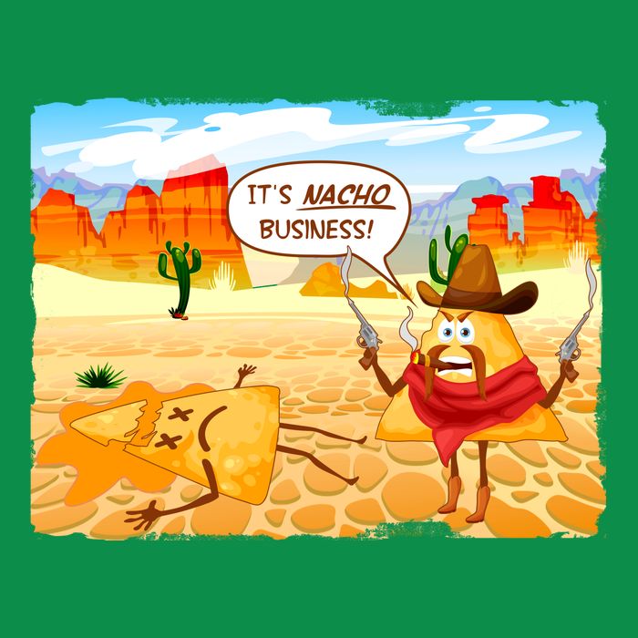 Funny It's Nacho Business T-Shirt
