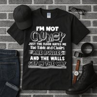 Funny Im Not Clumsy Tall T-Shirt