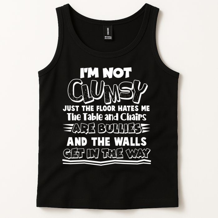 Funny Im Not Clumsy Tank Top