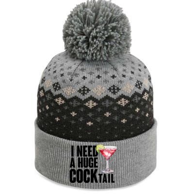 Funny I Need A Huge Cocktail Drink Humor The Baniff Cuffed Pom Beanie