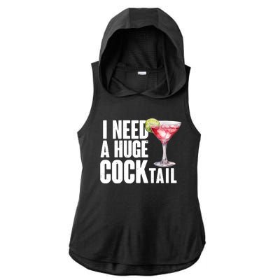 Funny I Need A Huge Cocktail Drink Humor Ladies PosiCharge Tri-Blend Wicking Draft Hoodie Tank