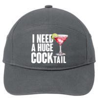 Funny I Need A Huge Cocktail Drink Humor 7-Panel Snapback Hat