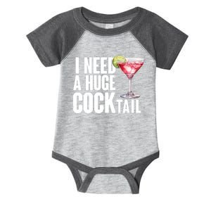 Funny I Need A Huge Cocktail Drink Humor Infant Baby Jersey Bodysuit