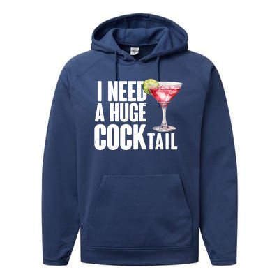 Funny I Need A Huge Cocktail Drink Humor Performance Fleece Hoodie