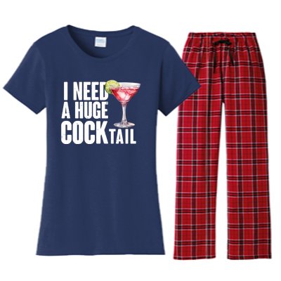 Funny I Need A Huge Cocktail Drink Humor Women's Flannel Pajama Set