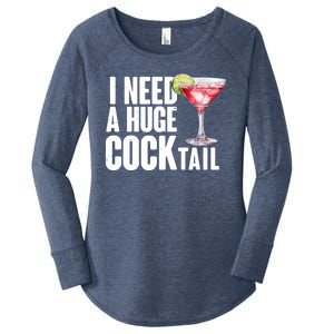 Funny I Need A Huge Cocktail Drink Humor Women's Perfect Tri Tunic Long Sleeve Shirt