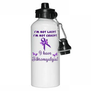 Fibromyalgia Im Not Lazy Tee Gift Support Fibro Awareness Gift Aluminum Water Bottle