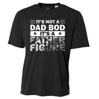 Funny ItS Not A Dad Bod ItS A Father Figure Cooling Performance Crew T-Shirt