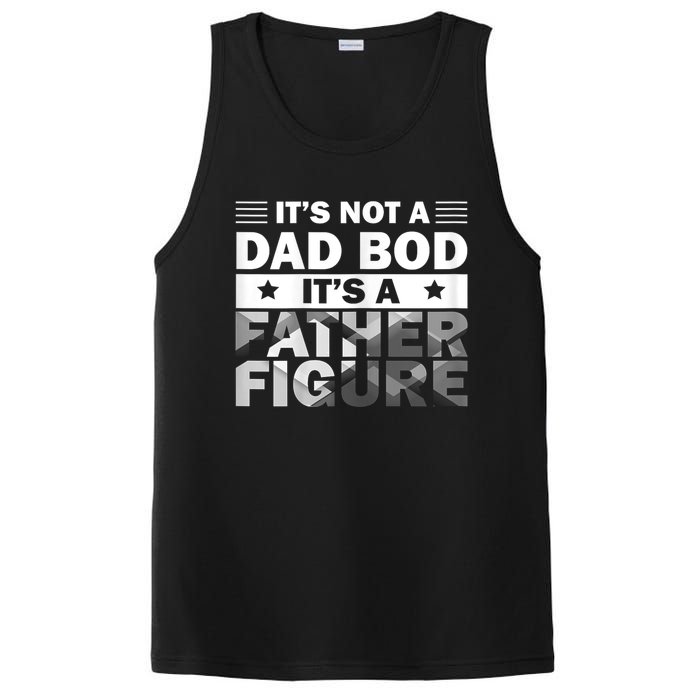 Funny ItS Not A Dad Bod ItS A Father Figure PosiCharge Competitor Tank