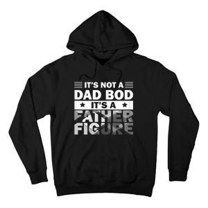 Funny ItS Not A Dad Bod ItS A Father Figure Tall Hoodie