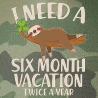 Funny I Need A Six Month Vacation Twice A Year Legacy Tie Dye Trucker Hat