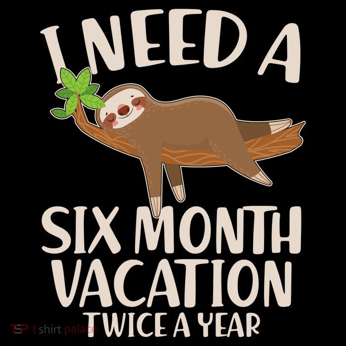 Funny I Need A Six Month Vacation Twice A Year Long Sleeve Shirt