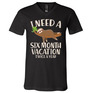 Funny I Need A Six Month Vacation Twice A Year V-Neck T-Shirt