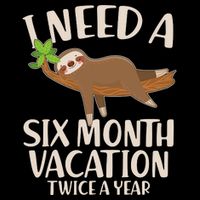 Funny I Need A Six Month Vacation Twice A Year 16 in Basic Backpack
