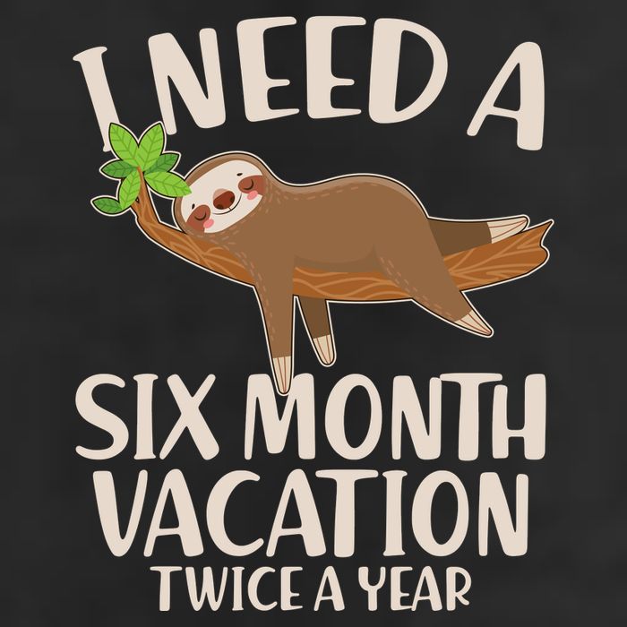 Funny I Need A Six Month Vacation Twice A Year Trucker Hat