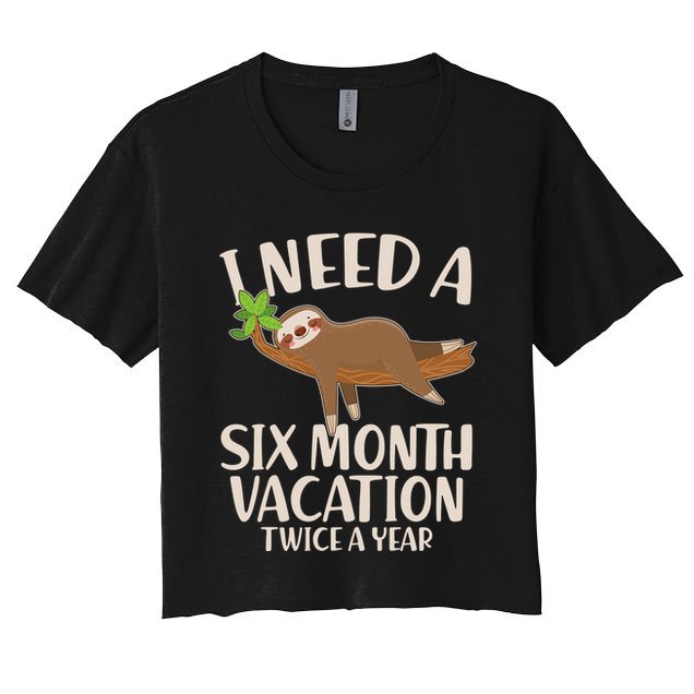 Funny I Need A Six Month Vacation Twice A Year Crop Top