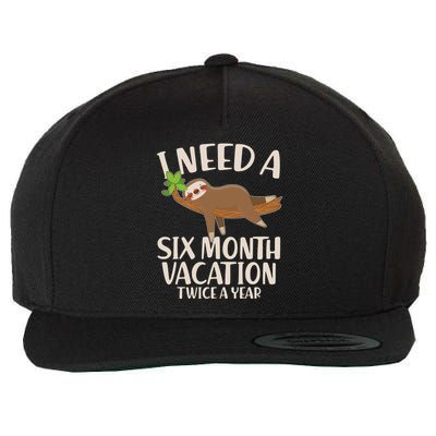 Funny I Need A Six Month Vacation Twice A Year Wool Snapback Cap