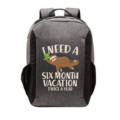 Funny I Need A Six Month Vacation Twice A Year Vector Backpack